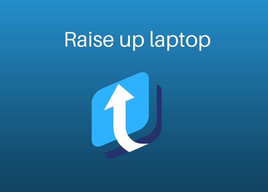 raise up laptop